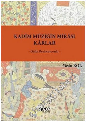 Kadim Müziğin Mirası - Karlar Güfte Restorasyonlu -        2023