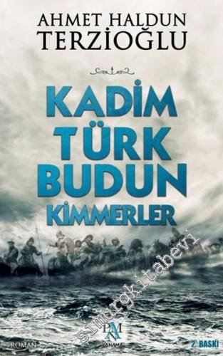 Kadim Türk Budun Kimmerler : Kimmer Yurdu Kimmerya -