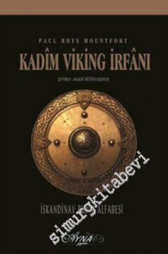 Kadim Viking İrfânı: İskandinav Runik Alfabesi
