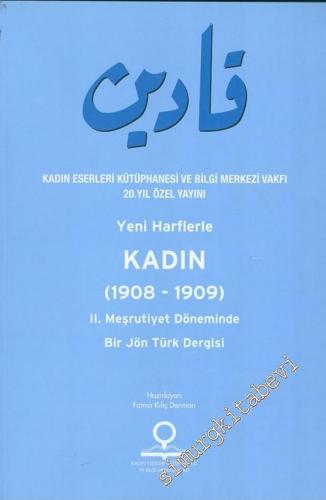 Kadın (2. Meşrutiyet döneminde bir Jön Türk dergisi 1908-1909 / Yeni h