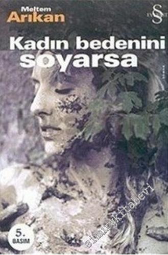 Kadın Bedenini Soyarsa -        2002