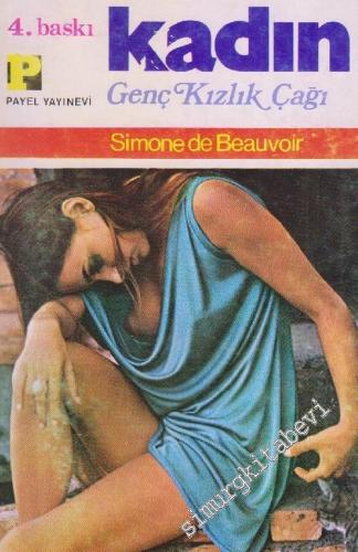 Kadın: Genç Kızlık Çağı  -