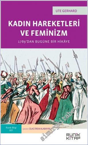 Kadın Hareketleri ve Feminizm : 1789'dan Bugüne Bir Hikaye - 2020