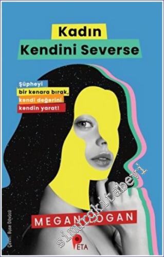 Kadın Kendini Severse -        2023