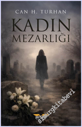 Kadın Mezarlığı -        2026