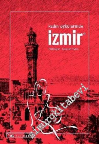 Kadın Öykülerinde İzmir -