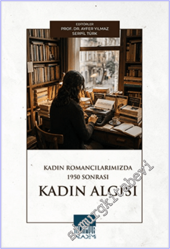 Kadın Romancılarımızda 1950 Sonrası Kadın Algısı