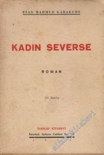 Kadın Severse -        1941