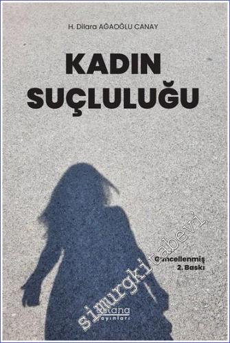 Kadın Suçluluğu -        2022