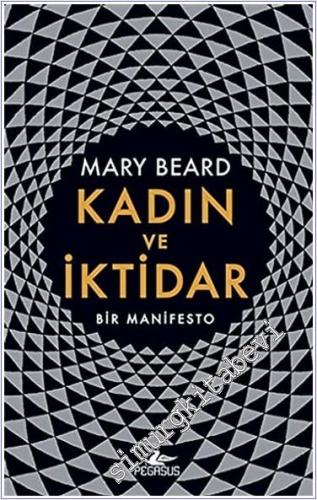 Kadın ve İktidar : Bir Manifesto -        2018