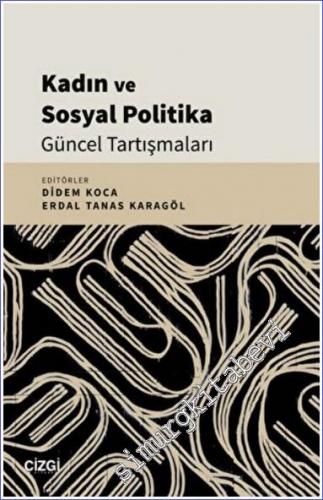 Kadın ve Sosyal Politika Güncel Tartışmaları -        2022