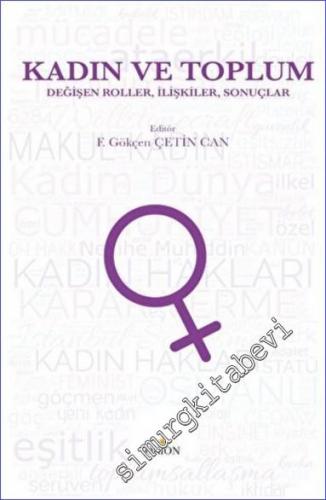Kadın ve Toplum Değişen Roller İlişkiler Sonuçlar - 2022