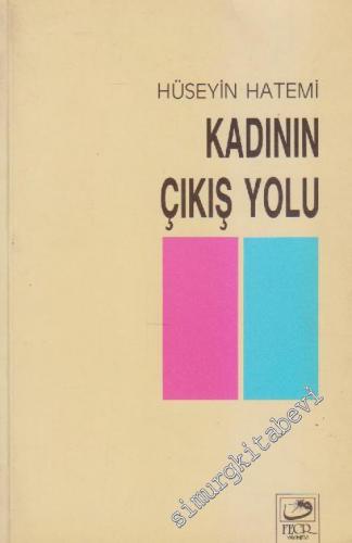 Kadının Çıkış Yolu -