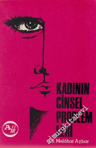 Kadının Cinsel Problemleri -