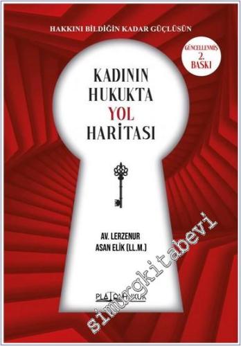Kadının Hukukta Yol Haritası : Hakkını Bildiğin Kadar Güçlüsün -        2022