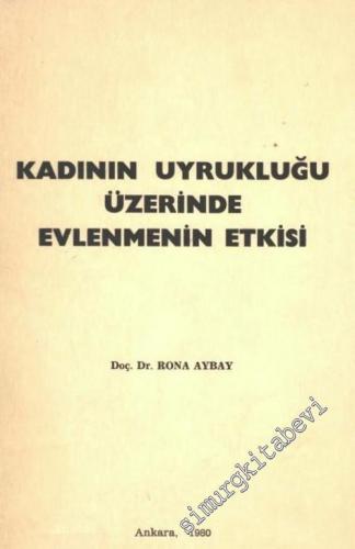 Kadının Uyrukuğu Üzerinde Evlenmenin Etkisi -        1980
