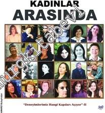 Kadınlar Arasında: Deneyimlerimiz Hangi Kapıları Açıyor 2 -