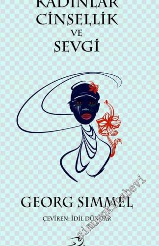 Kadınlar Cinsellik ve Sevgi -