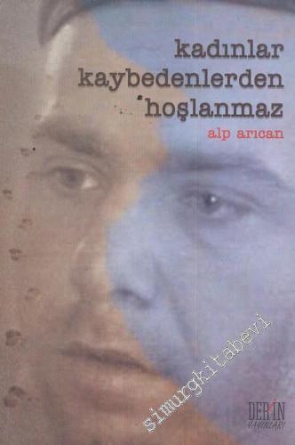 Kadınlar Kaybedenlerden Hoşlanmaz -