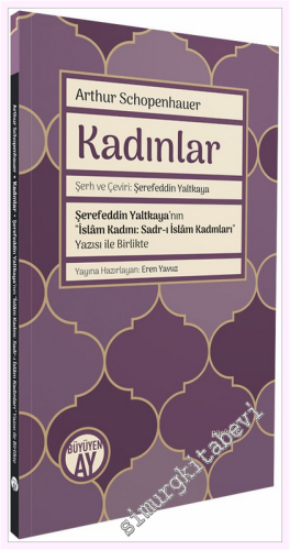 Kadınlar Şerh ve Çeviri: Şerefeddin Yaltkaya (Şerefeddin Yaltkaya'nın 