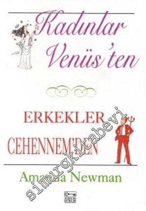 Kadınlar Venüsten Erkekler Cehennemden -