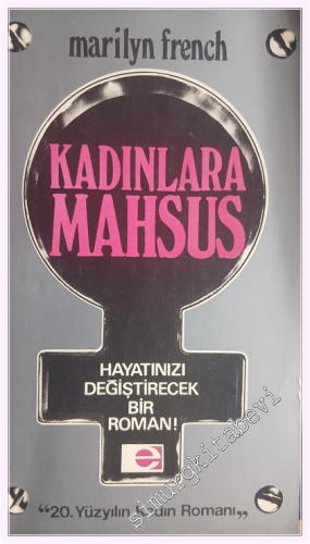 Kadınlara Mahsus : Hayatınızı Değiştirecek Bir Roman -         1983