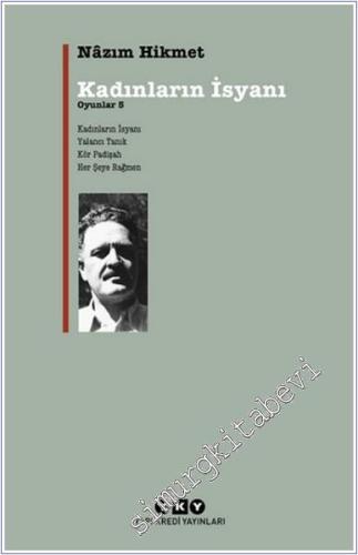 Kadınların İsyanı (Oyunlar 5) (Kadınların İsyanı, Yalancı Tanık, Kör Padişah, Her Şeye Rağmen) -        2020