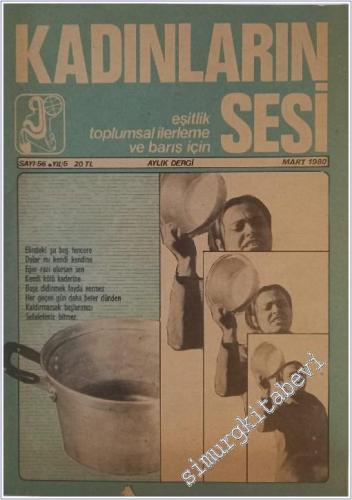 Kadınların Sesi Dergisi : Eşitilik Toplumsal İlerleme ve Barış İçin Aylık Dergi : Çizgilerle Kürtaj Sorunu -  - Sayı : 56    Yıl : 5  Mart 1980