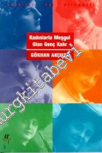 Kadınlarla Meşgul Olan Genç Kalır -        1997