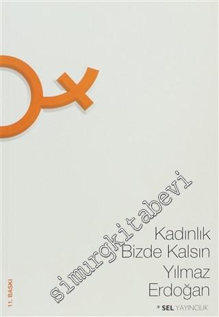 Kadınlık Bizde Kalsın -        1997