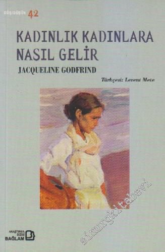 Kadınlık Kadınlara Nasıl Gelir -        2023