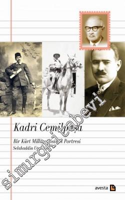 Kadri Cemilpaşa: Bir Kürt Milliyetçisinin Portresi -        2015