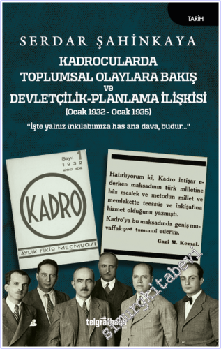 Kadrocularda Toplumsal Olaylara Bakış ve Devletçilik - Planlama İlişki