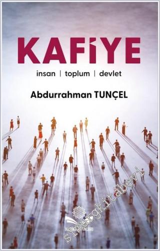 Kafiye : İnsan / Toplum / Devlet -        2025