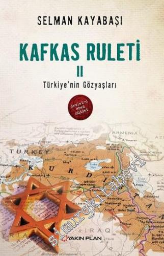 Kafkas Ruleti 2: Türkiye'nin Gözyaşları -        2019