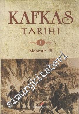 Kafkas Tarihi 1 -