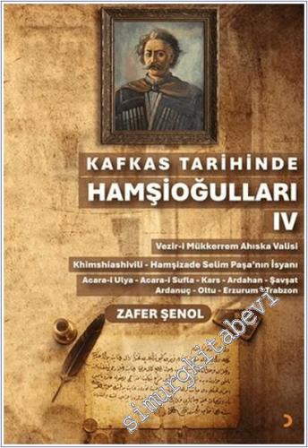 Kafkas Tarihinde Hamşioğulları IV - 2025