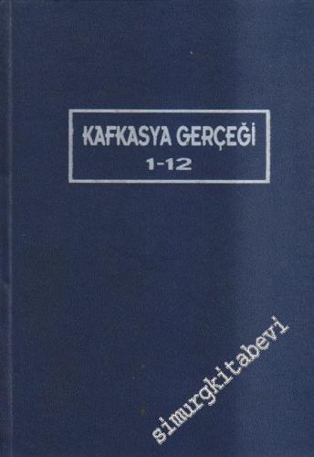Kafkasya 1 - 12: Üç Aylık Kültürel Dergi ( 1990 - 1993 ) - 1 - 12  1  1990-1993