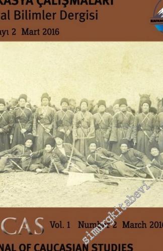 Kafkasya Çalışmaları Sosyal Bilimler Dergisi = Journal of Caucasian Studies - Sayı: 2    Yıl: 1  Mart / March 2016