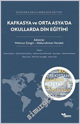 Kafkasya ve Orta Asya'da Okullarda Din Eğitimi - 2023