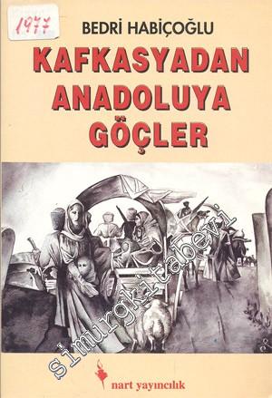 Kafkasya'dan Anadoluya Göçler -