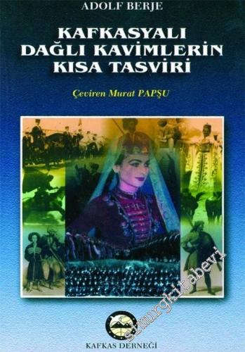 Kafkasyalı Dağlı Kavimlerin Kısa Tasviri