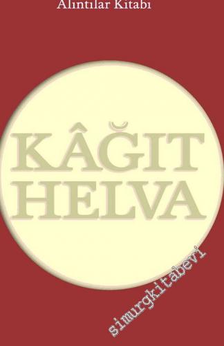 Kâğıt Helva Alıntılar Kitabı -