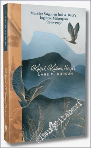 Kağıt, Kalem, Seyir -        2025