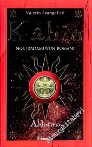 Kahin (Magnus) 2 : Aldatma - Nostradamus'un Romanı