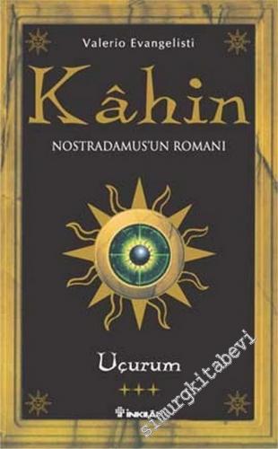 Kahin (Magnus) 3 : Uçurum - Nostradamus'un Romanı