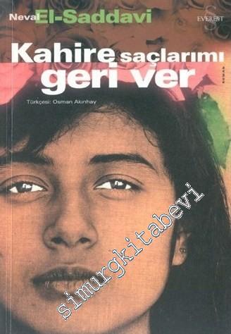 Kahire, Saçlarımı Geri Ver