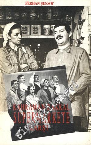 Kahraman Bakkal Süpermarkete Karşı -