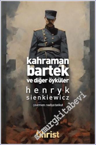 Kahraman Bartek ve Diğer Öyküler - 2023
