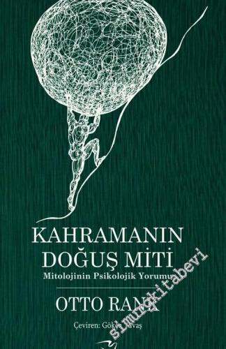 Kahramanın Doğuş Miti: Mitolojinin Psikolojik Yorumu -
